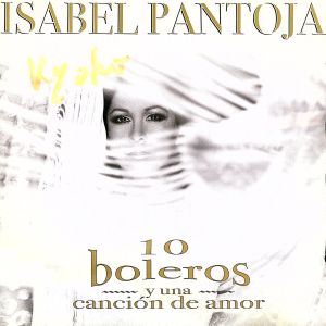 【輸入盤】10 Boleros Y Una Cancion De Amor