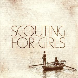 【輸入盤】Scouting for Girls