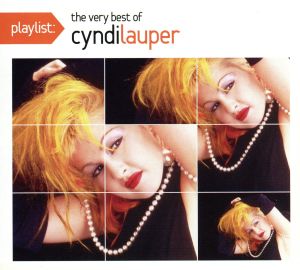 【輸入盤】Playlist: The Very Best of Cyndi Lauper