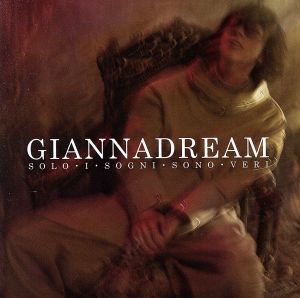 【輸入盤】Giannadream-Solo I Sogni Sono Veri