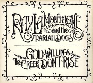 【輸入盤】God Willin' & the Creek Don't Rise