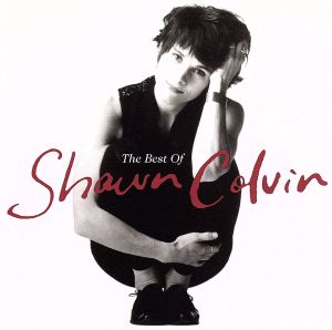 【輸入盤】The Best Of SHAWN COLVIN