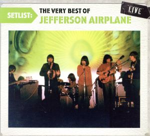 【輸入盤】Setlist: the Very Best of Jefferson Airplane Live