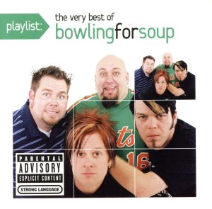 【輸入盤】Playlist: the Very Best of Bowling for Soup