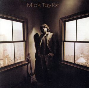 【輸入盤】Mick Taylor