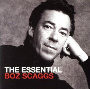 【輸入盤】The Essential Boz Scaggs