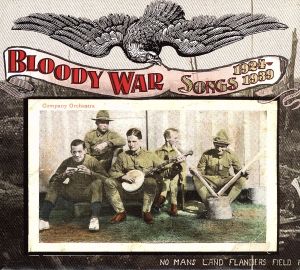 【輸入盤】Bloody War: Songs 1924-1939