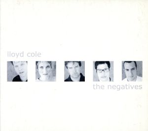 【輸入盤】Lloyd Cole & the Negatives