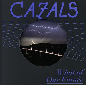 【輸入盤】What of Our Future