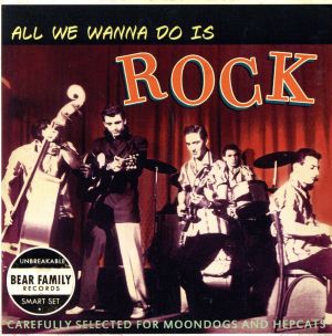 【輸入盤】All We Wanna Do Is Rock