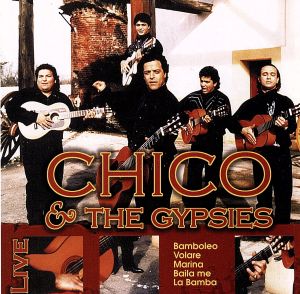 【輸入盤】Chico & the Gypsies Live
