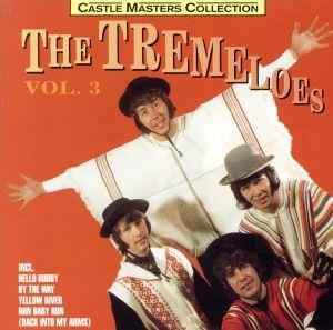 【輸入盤】Tremeloes Vol 3