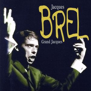 【輸入盤】Jacques Brel - Grand Jacques