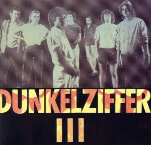 【輸入盤】Dunkelziffer III