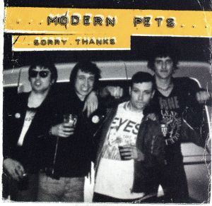 【輸入盤】Modern Pets (Sorry Thanks)