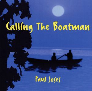 【輸入盤】Calling the Boatman