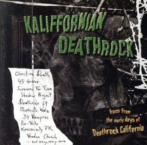 【輸入盤】Kaliffornian Deathrock