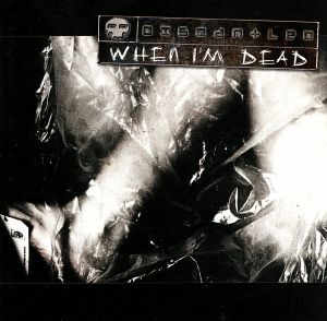 【輸入盤】When I’m Dead