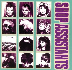 【輸入盤】Shop Asssistants Aka Will Anything Happen