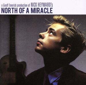 【輸入盤】North of a Miracle