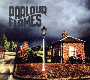 【輸入盤】Parlour Flames