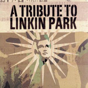 【輸入盤】A Tribute to Linkin Park