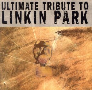 【輸入盤】Ultimate Tribute to Linkin Park