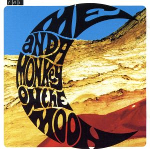 【輸入盤】Me and a Monkey on the Moon