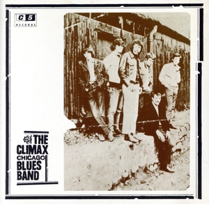 【輸入盤】Climax Chicago Blues Band