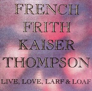 【輸入盤】Live, Love, Larf & Loaf