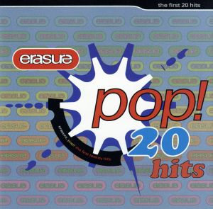 【輸入盤】Pop！: The first 20 hits