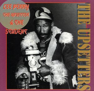 【輸入盤】Lee Perry The Upsetters & the Student