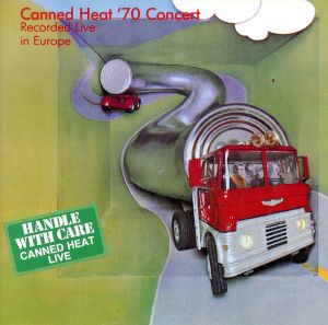 【輸入盤】Canned Heat '70 Concert -LIVE IN EUROPE