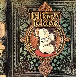 【輸入盤】The History Of The Bonzos