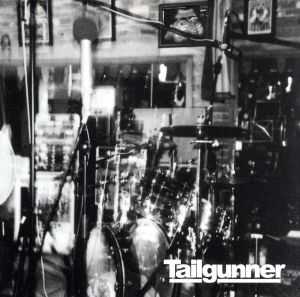 【輸入盤】Tailgunner