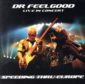 【輸入盤】Speeding Thru Europe: Live In Concert