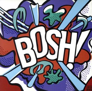 【輸入盤】Bosh！
