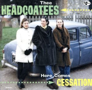 【輸入盤】Here Comes Cessation