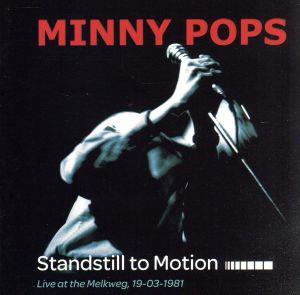 【輸入盤】Standstill to Motion : Live at the Melkweg, 19-03-1981