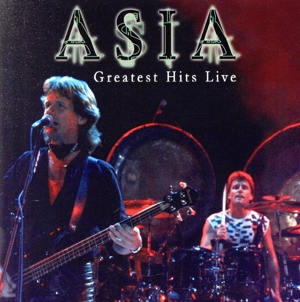 【輸入盤】Asia: Greatest Hits Live