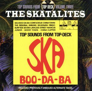 【輸入盤】Ska Boo Da Ba: Top Deck V.3
