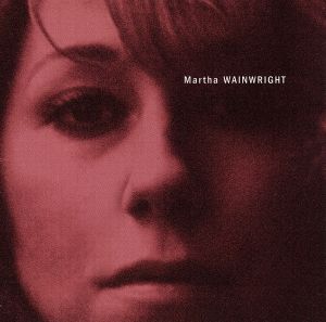【輸入盤】Martha Wainwright