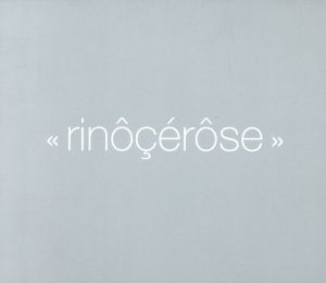 【輸入盤】Rinocerose