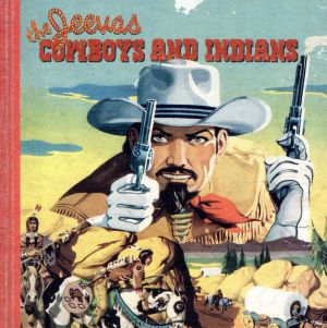 【輸入盤】Cowboys & Indians