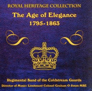 【輸入盤】THE AGE OF ELEGANCE 1795-1863