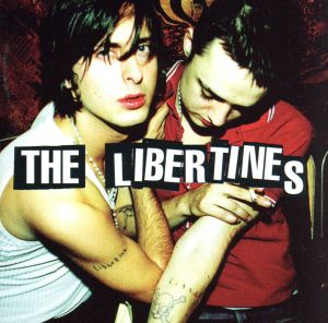 【輸入盤】The Libertines