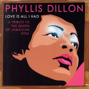 【輸入盤】Love Is All I Had: A Tribute to the Queen of Jamaican Soul