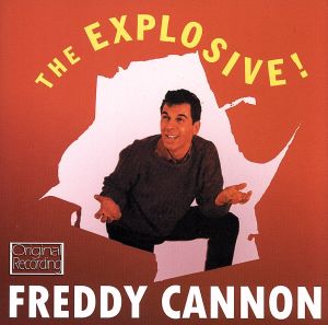 【輸入盤】Explosive Freddy Cannon