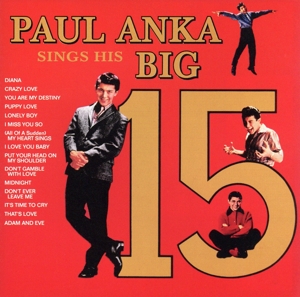 【輸入盤】Paul Anka's Sings His Big 15