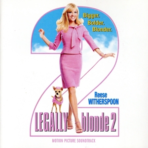 【輸入盤】Legally Blonde 2